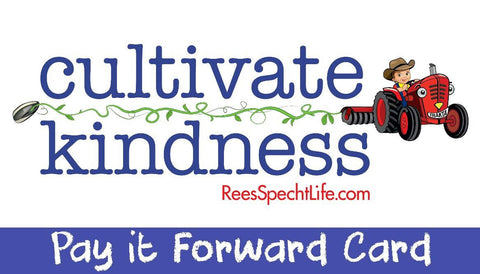 ReesSpecht Life "Pay it Forward" Card
