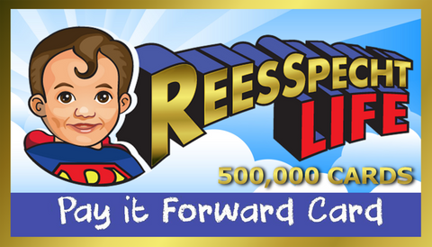 ReesSpecht Life Limited Edition Card (Fundraiser)